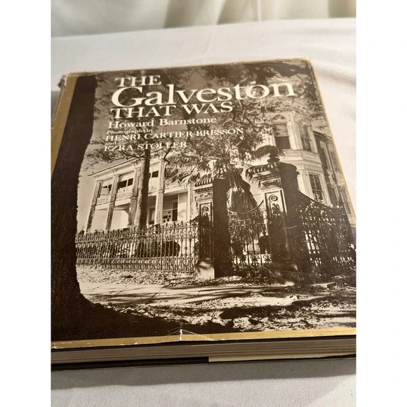 The Galveston That Was Howard Barnstone Cartier-Bresson Ezra Stoller Hardcover - Picture 3 of 15